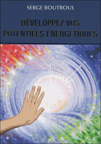 Développez vos potentiels énergétiques