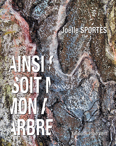 Ainsi soit mon arbre