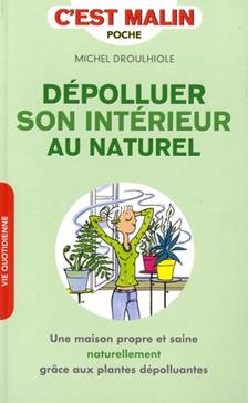 Dépolluer son intérieur au naturel