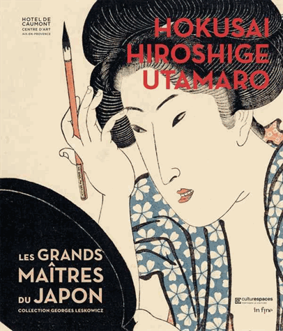 Hokusai, Hiroshige, Utamaro