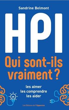 HPI qui sont-ils vraiment ?