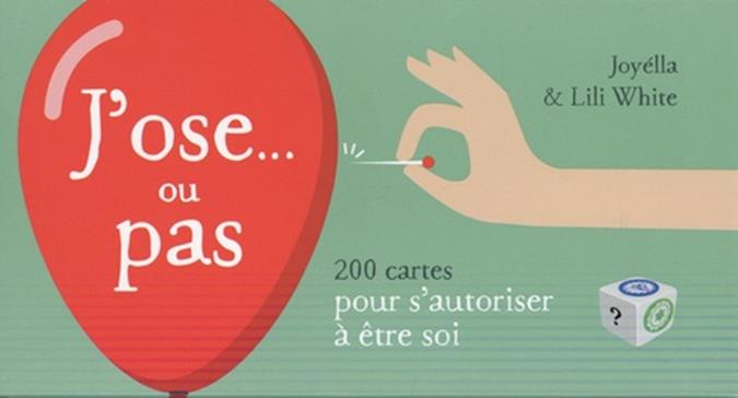 J'ose... ou pas