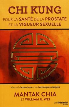 Chi Kung pour la santé de la protaste et la vigeur sexuelle