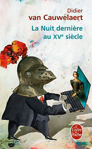 La Nuit dernière au XVe siècle