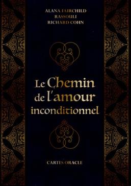 Le chemin de l'amour inconditionnel