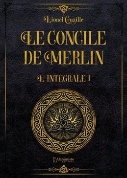 Le Concile de Merlin Volume 1