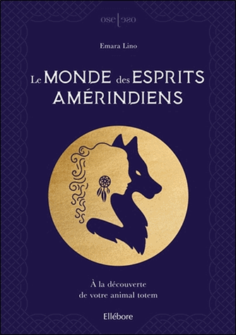 Le monde des esprits amérindiens