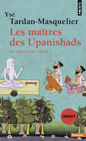 Les maîtres des Upanishads
