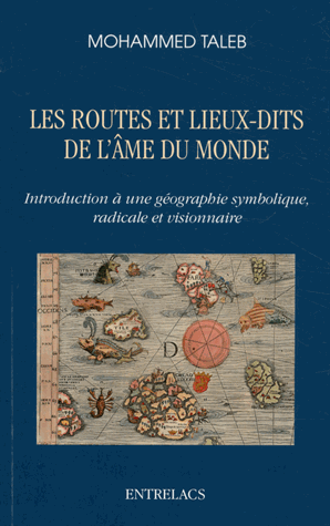 Les routes et les lieux-dits de l'âme