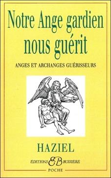 Notre Ange gardien nous guérit