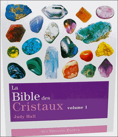 La bible des cristaux