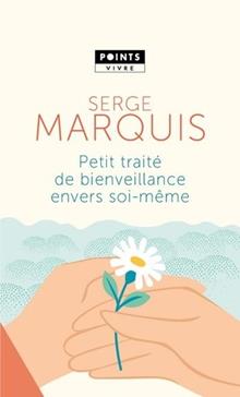 Petit traité de bienveillance envers soi-même