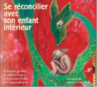 Se reconcilier avec son enfant interieur - audio