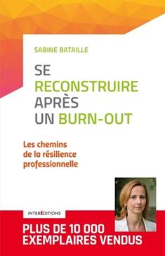 Se reconstruire après un burn-out