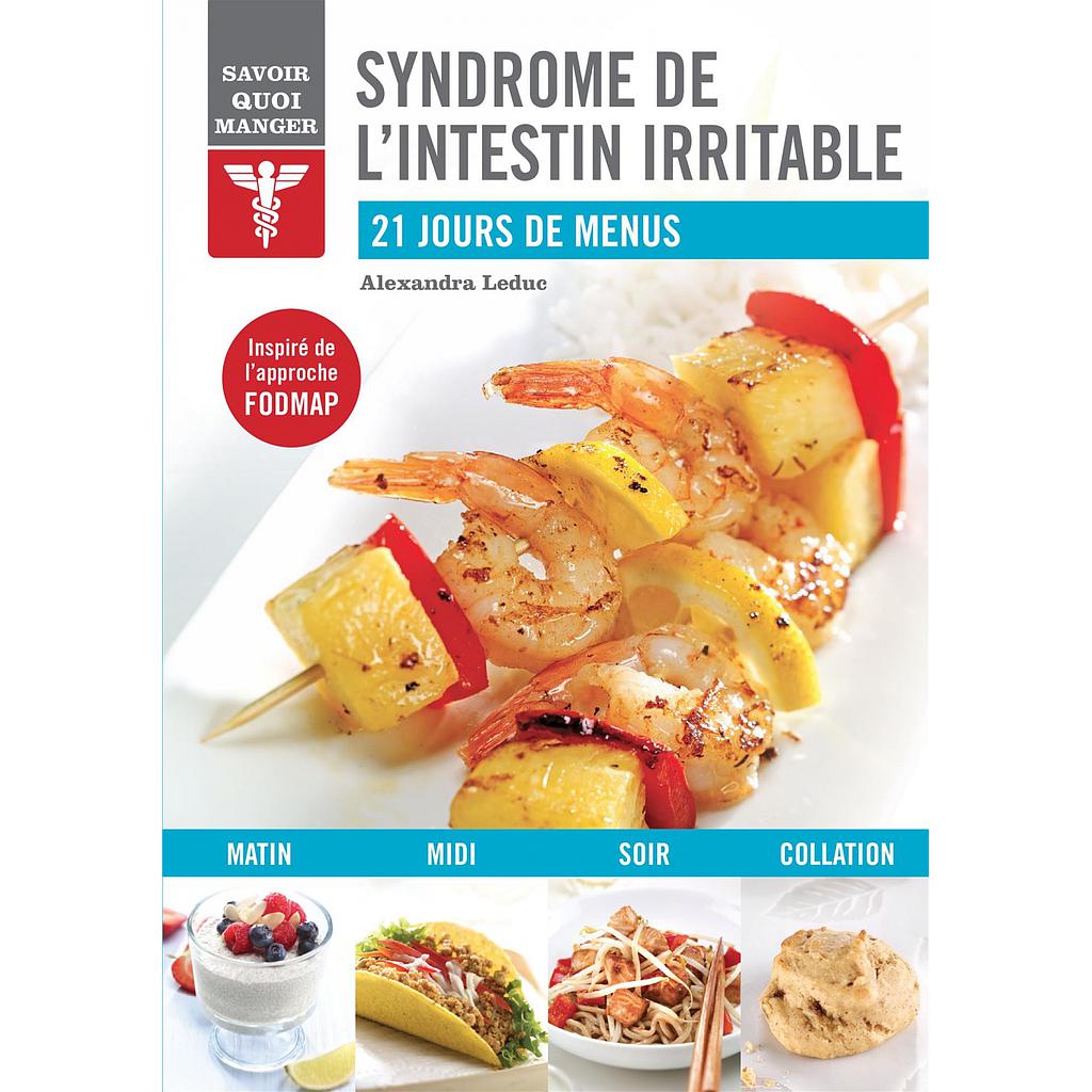 Syndrôme de l'intestin irritable: Inspiré de l'approche FODMAP