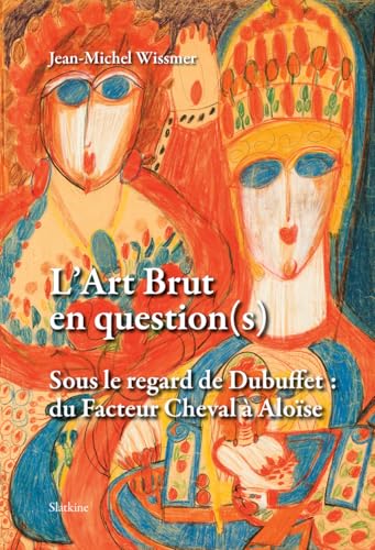 L'art brut en question(s)