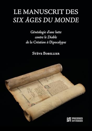 Le manuscrit des Six âges du monde