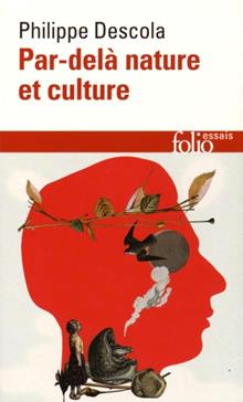 Par-delà nature et culture