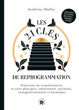 Les 21 Clés de reprogrammation