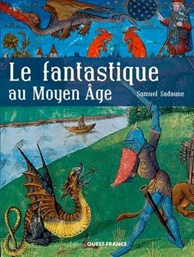Le fantastique au Moyen Age