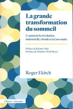 La grande transformation du sommeil