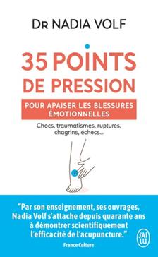 35 points de pression pour apaiser les blessures émotionnelles