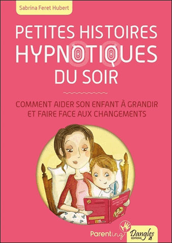 Petites histoires hypnotiques du soir