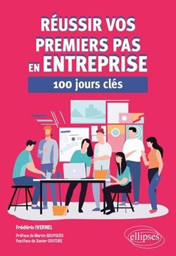 Réussir vos premiers pas en entreprise