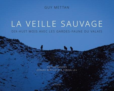 La veille sauvage