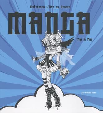 Maîtriser l'art du dessin manga pas à pas