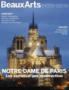 Notre-Dame de Paris, les secrets d’une résurrection