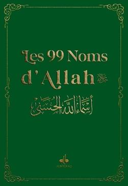 Les 99 plus beaux noms d'Allah