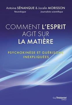 Comment l'esprit fait danser la matière