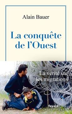 La globalisation piteuse - La conquête de l'Ouest