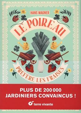 Le poireau préfère les fraises