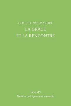La Grâce et la Rencontre