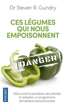 Ces légumes qui nous empoisonnent