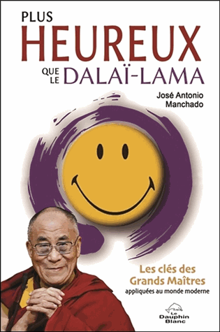 Plus heureux que le dalaï-lama