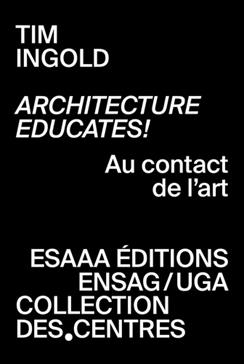 Architecture educates !
