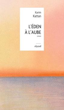 L'Eden à l'aube