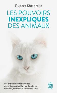 Les pouvoirs inexpliqués des animaux