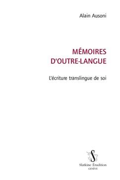 Mémoires d'outre-langue