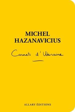 Carnets d'Ukraine