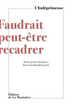 Faudrait peut-être recadrer