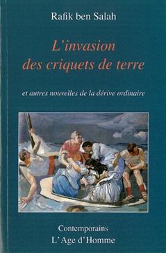 L'invasion des criquets de terre - et autres nouvelles de la dérive ordinaire