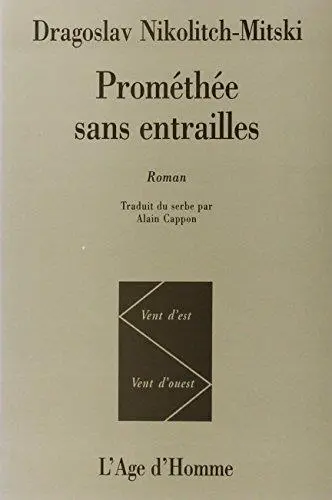Prométhée sans entrailles