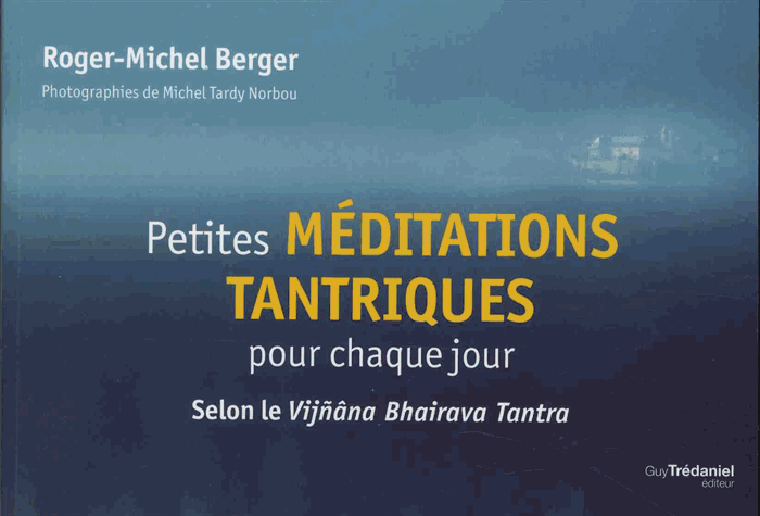 Petites méditations tantriques pour chaque jour