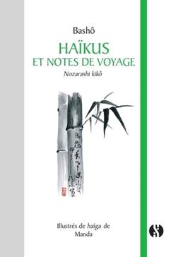 Haïkus et notes de voyage