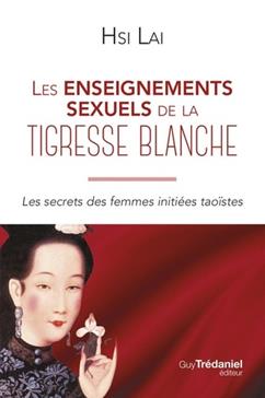 Les enseignements sexuels de la tigresse blanche