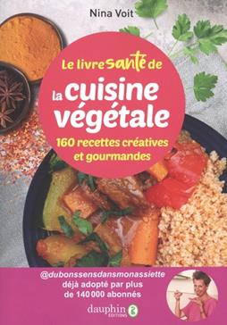 Le livre santé de la cuisine végétale